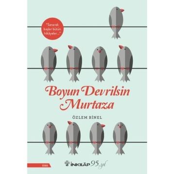 Boyun Devrilsin Murtaza - Özlem Binel