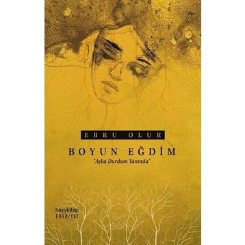 Boyun Eğdim - Ebru Olur