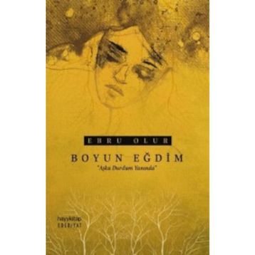 Boyun Eğdim - Ebru Olur