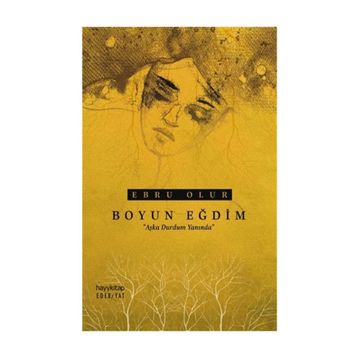 Boyun Eğdim - Ebru Olur