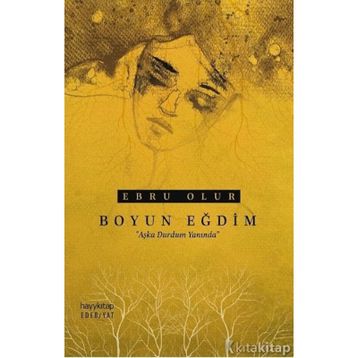 Boyun Eğdim - Ebru Olur