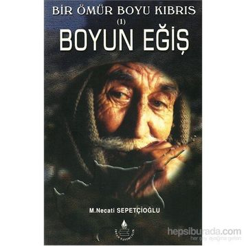 Boyun Eğiş - Mustafa Necati Sepetçioğlu