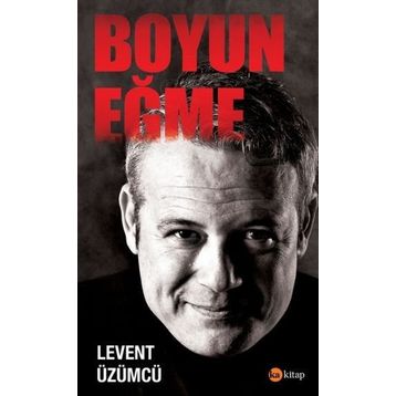 Boyun Eğme - Levent Üzümcü