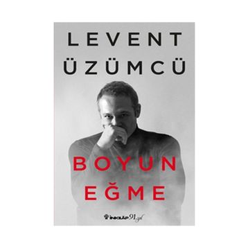 Boyun Eğme - Levent Üzümcü