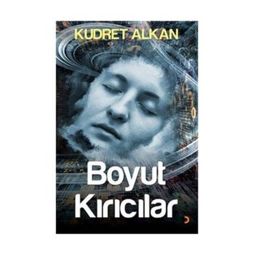 Boyut Kırıcılar - Kudret Alkan