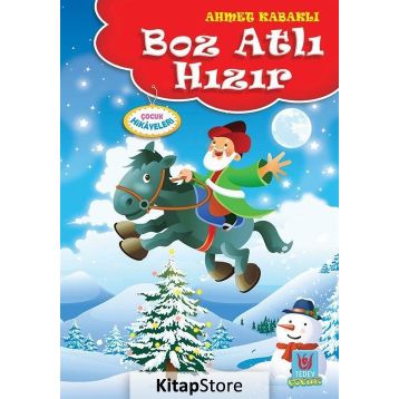 Boz Atlı Hızır - Ahmet Kabaklı