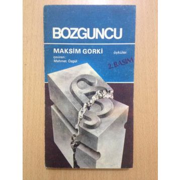 Bozguncu - Maksim Gorki