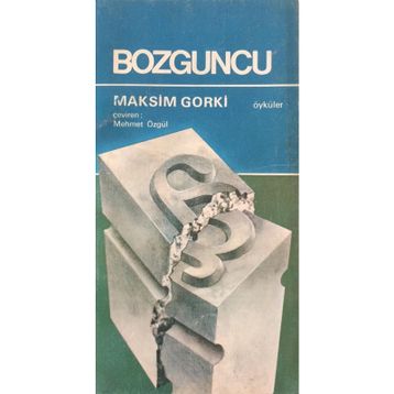 Bozguncu - Maksim Gorki