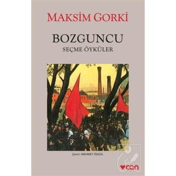 Bozguncu - Maksim Gorki