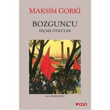 Bozguncu - Maxim Gorky