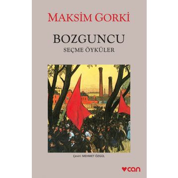 Bozguncu - Maxim Gorky