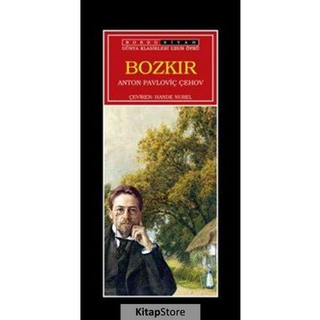 BOZKIR - ANTON PAVLOVİÇ ÇEHOV