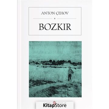BOZKIR - ANTON PAVLOVİÇ ÇEHOV