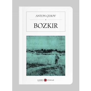 BOZKIR - ANTON PAVLOVİÇ ÇEHOV