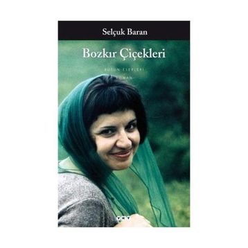 BOZKIR ÇIÇEKLERI - GENEL