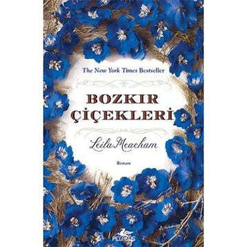 BOZKIR ÇIÇEKLERI - GENEL