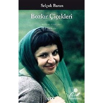 Bozkır Çiçekleri - Selçuk Baran