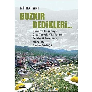 Bozkır Dedikleri - Mithat Arı