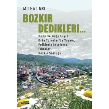 Bozkır Dedikleri - Mithat Arı