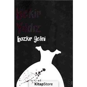 BOZKIR GELINI - BEKIR YILDIZ (ISBN:9789752899902)