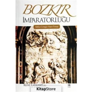 Bozkır İmparatorluğu - Rene Grousset