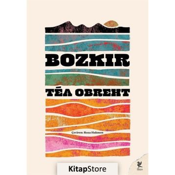 Bozkır - Tea Obreht