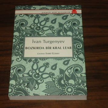 Bozkırda Bir Kral Lear - Ivan Sergevic Turgenyev