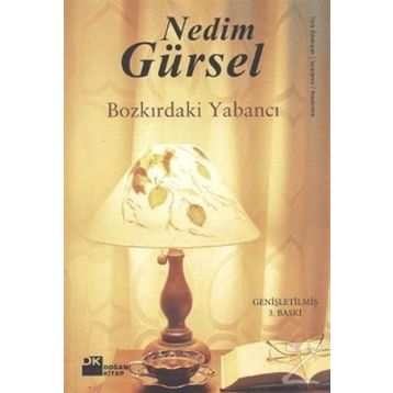 Bozkırdaki Yabancı - Nedim Gürsel