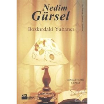 Bozkırdaki Yabancı - Nedim Gürsel