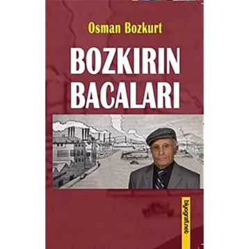Bozkırın Bacaları - Osman Bozkurt
