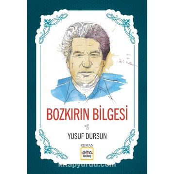 Bozkırın Bilgesi - Yusuf Dursun