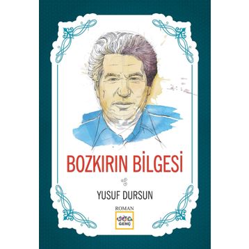Bozkırın Bilgesi - Yusuf Dursun