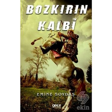 Bozkırın Kalbi - Emine Soydaş