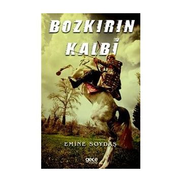 Bozkırın Kalbi - Emine Soydaş