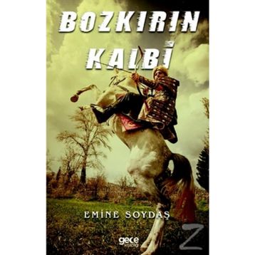 Bozkırın Kalbi - Emine Soydaş
