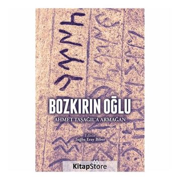Bozkırın Oğlu - Ahmet Taşağıla Armağan