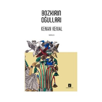 Bozkırın Oğulları - Kenan Kemal
