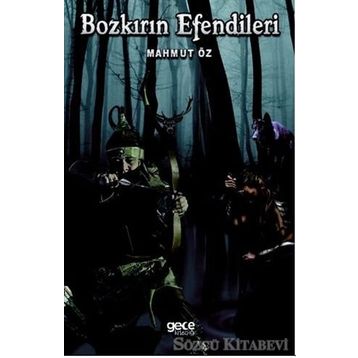 Bozkırların Efendileri - Mahmut Öz