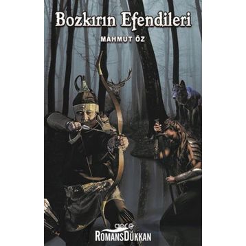 Bozkırların Efendileri - Mahmut Öz