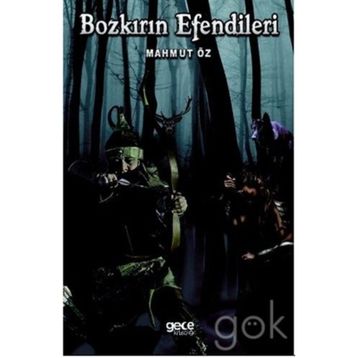 Bozkırların Efendileri - Mahmut Öz