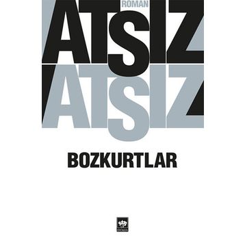 Bozkurtlar - Nihal Atsız