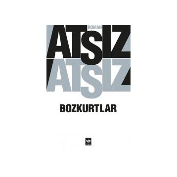 Bozkurtlar - Nihal Atsız