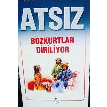 Bozkurtlar - Nihal Atsız
