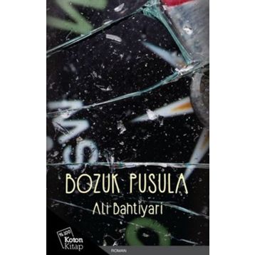 Bozuk Pusula - Ali Bahtiyari