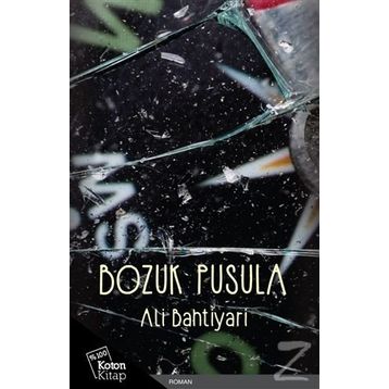 Bozuk Pusula - Ali Bahtiyari