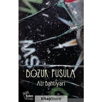 Bozuk Pusula - Ali Bahtiyari