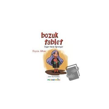 Bozuk Tablet - Feyza Altun