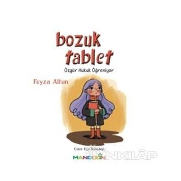 Bozuk Tablet - Feyza Altun