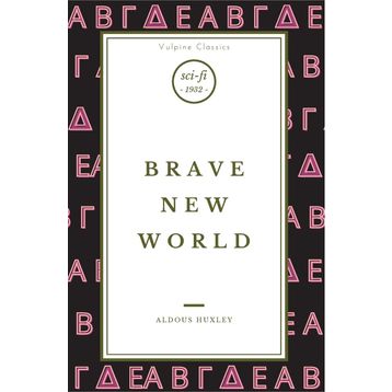 Brave New World - Aldous Huxley