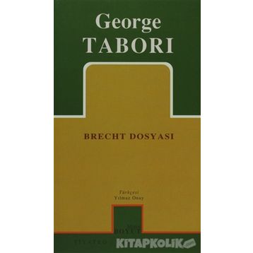 BRECHT DOSYASI - GEORGE TABORI